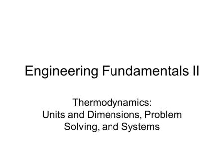 Engineering Fundamentals II