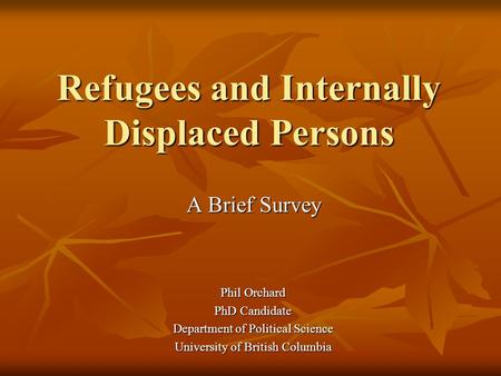 Refugees and Internally Displaced Persons
