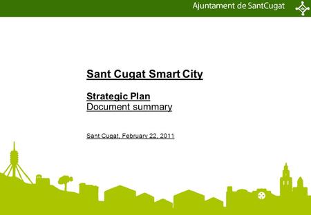 Contents Evolution in urban management Smart City concept