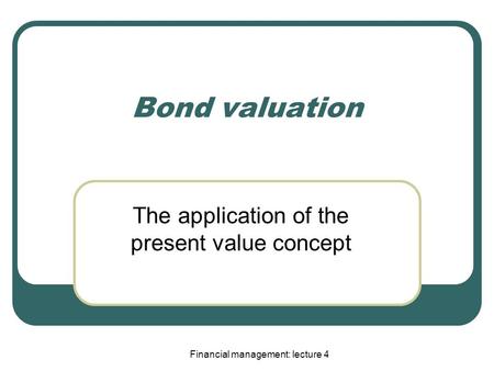 The application of the present value concept
