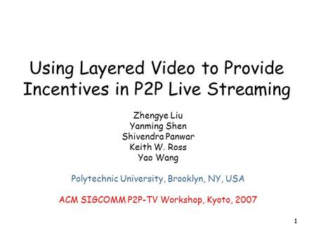Using Layered Video to Provide Incentives in P2P Live Streaming
