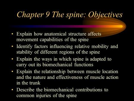 Chapter 9 The spine: Objectives