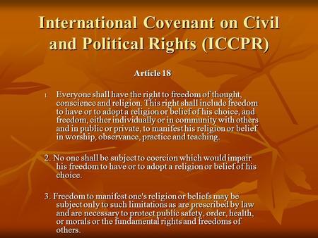 International Covenant on Civil and Political Rights (ICCPR)