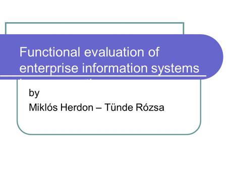 Functional evaluation of enterprise information systems in co-operatives by Miklós Herdon – Tünde Rózsa.