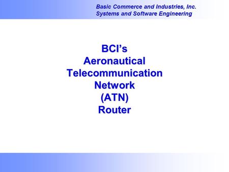 BCI’s Aeronautical Telecommunication Network (ATN) Router
