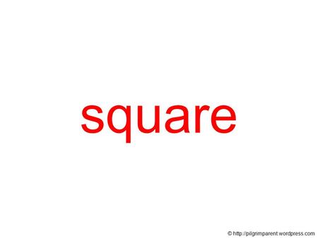 ©  square. ©