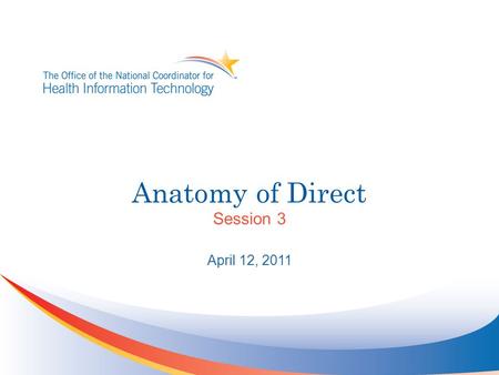 Anatomy of Direct Session 3