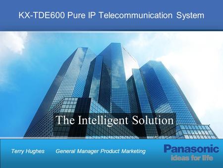 KX-TDE600 Pure IP Telecommunication System
