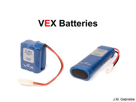 VEX Batteries.