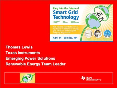 Thomas Lewis Texas Instruments Emerging Power Solutions Renewable Energy Team Leader.