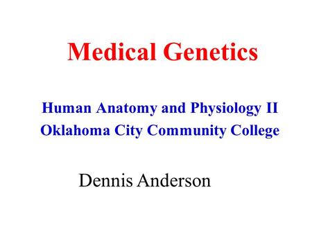 Human Anatomy and Physiology II Oklahoma City Community College