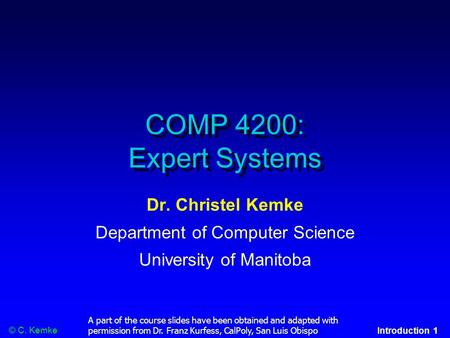 COMP 4200: Expert Systems Dr. Christel Kemke
