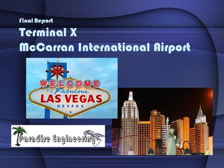 Final Report Terminal X McCarran International Airport.