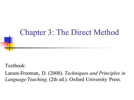 Chapter 3: The Direct Method