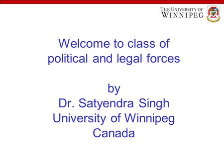 Welcome to class of political and legal forces by Dr
