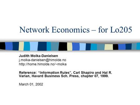 Network Economics – for Lo205