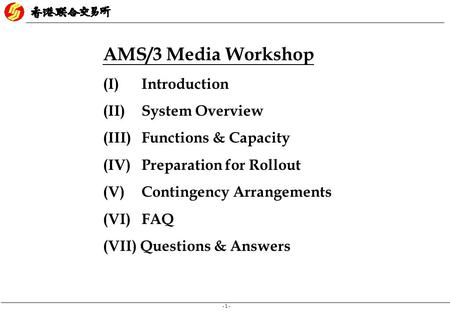 AMS/3 Media Workshop (I). Introduction (II). System Overview (III)