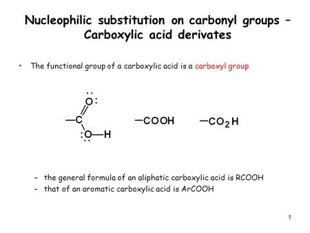 The functional group of a carboxylic acid is a carboxyl group