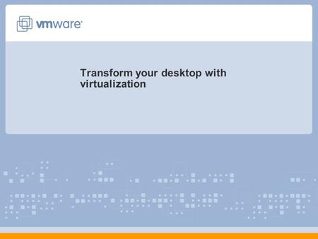 Transform your desktop with virtualization. 22 Agenda Evolution of VDI VDI Solution VDI Use Cases Questions & Answers.