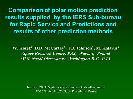 Comparison of polar motion prediction results supplied by the IERS Sub-bureau for Rapid Service and Predictions and results of other prediction methods.