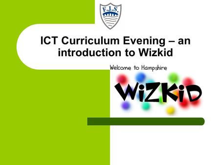 ICT Curriculum Evening – an introduction to Wizkid.