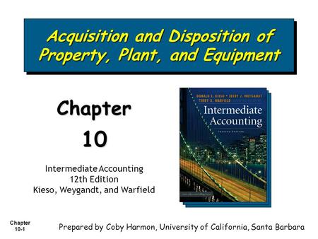 Acquisition and Disposition of Property, Plant, and Equipment