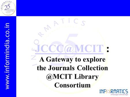 : A Gateway to explore the Journals Library Consortium.