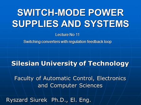 SWITCH-MODE POWER SUPPLIES AND SYSTEMS