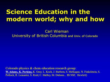 Science Education in the modern world; why and how