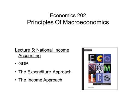 Economics 202 Principles Of Macroeconomics