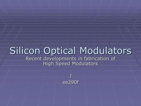 Silicon Optical Modulators