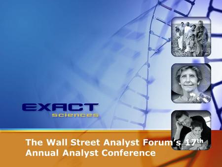 The Wall Street Analyst Forum’s 17 th Annual Analyst Conference.