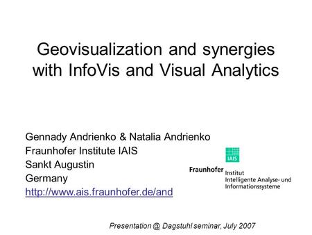 Geovisualization and synergies with InfoVis and Visual Analytics