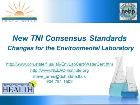 New TNI Consensus Standards Changes for the Environmental Laboratory