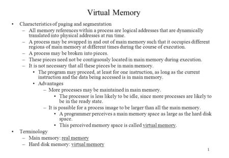 Virtual Memory Characteristics of paging and segmentation