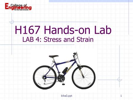 Bike3.ppt1 H167 Hands-on Lab LAB 4: Stress and Strain.