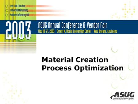 Material Creation Process Optimization