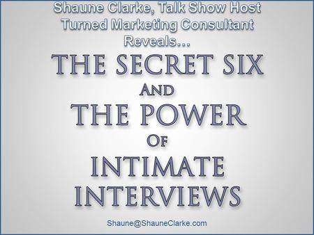 Interviewing Experts Is THE NUMBER ONE SKILL Any Internet Entrepreneur Can Acquire ! Here’s How I Know It’s True…