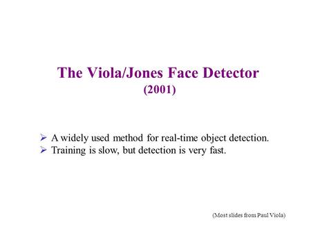 The Viola/Jones Face Detector (2001)