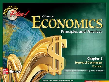 Splash Screen. Chapter Menu Chapter Introduction Section 1:Section 1:The Economics of Taxation Section 2:Section 2:Federal, State, and Local Revenue Systems.