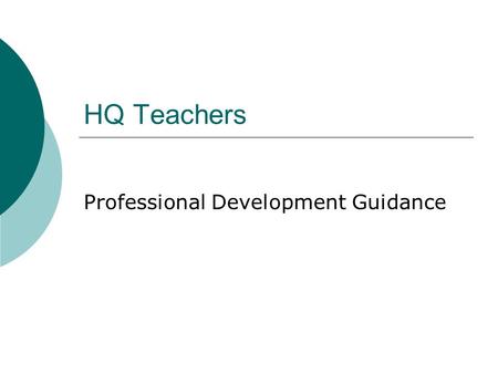 HQ Teachers Professional Development Guidance. TSR Reporting  In fall of 2006 TSR was modified to show up to 7 subject assignments per teacher. In any.