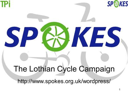 1 The Lothian Cycle Campaign