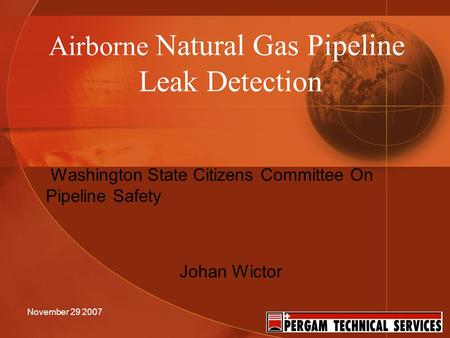 November 29 2007 Airborne Natural Gas Pipeline Leak Detection Washington State Citizens Committee On Pipeline Safety Johan Wictor.