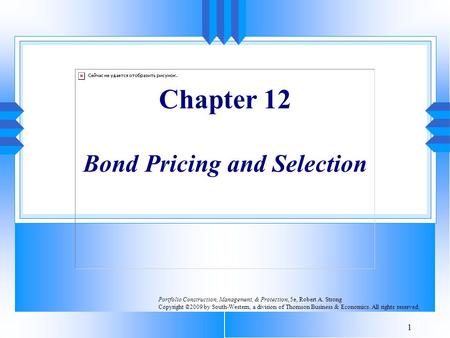 Chapter 12 Bond Pricing and Selection