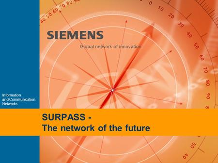 SURPASS - The network of the future