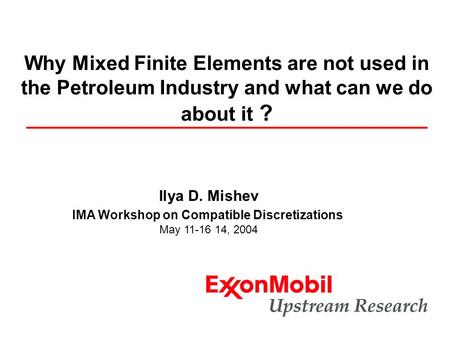 IMA Workshop on Compatible Discretizations