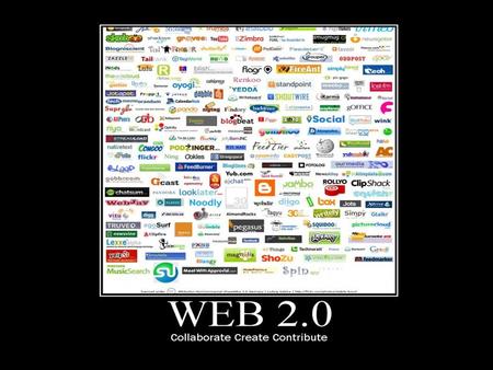Educational Uses of Web 2.0 How do you interact with the web now? What is web 2.0 and how do students use Web 2.0? Why do you want to use Web 2.0? What.