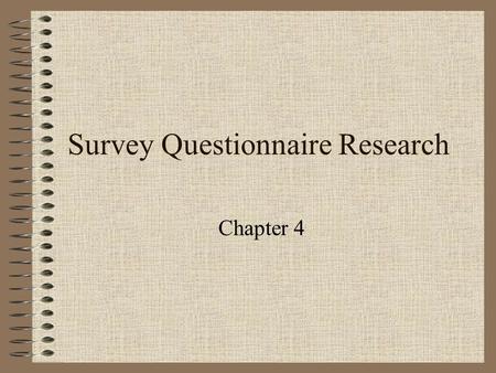 Survey Questionnaire Research