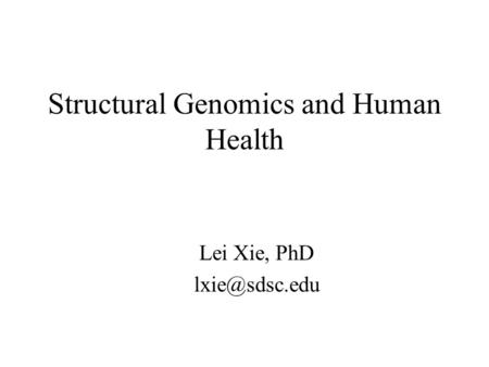 Structural Genomics and Human Health