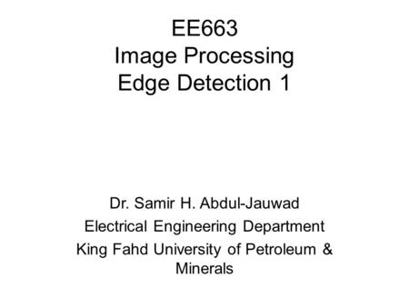 EE663 Image Processing Edge Detection 1